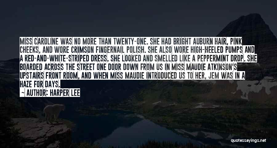 Maudie Atkinson Quotes By Harper Lee