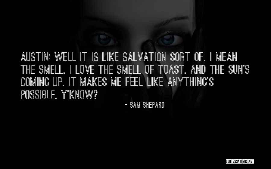 Mauditah Quotes By Sam Shepard Mauditah Quotes By Sam Shepard