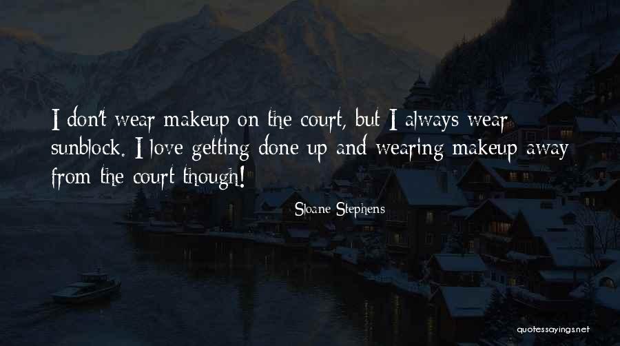 Maudslay Sculpture Quotes By Sloane Stephens Maudslay Sculpture Quotes By Sloane Stephens