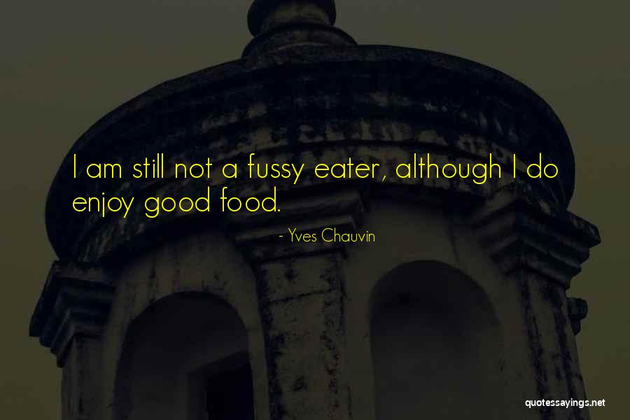 Mauer Bin Quotes By Yves Chauvin Mauer Bin Quotes By Yves Chauvin