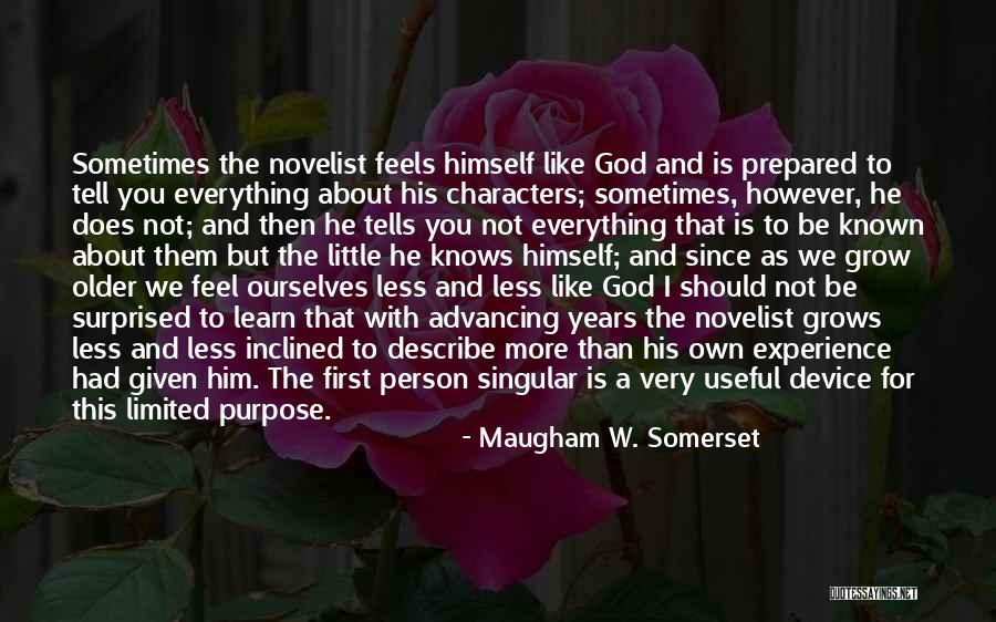 Maugham W. Somerset Quotes 1565506