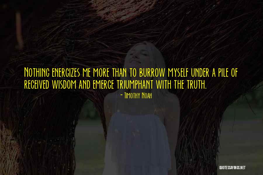 Maugre Quotes By Timothy Noah Maugre Quotes By Timothy Noah