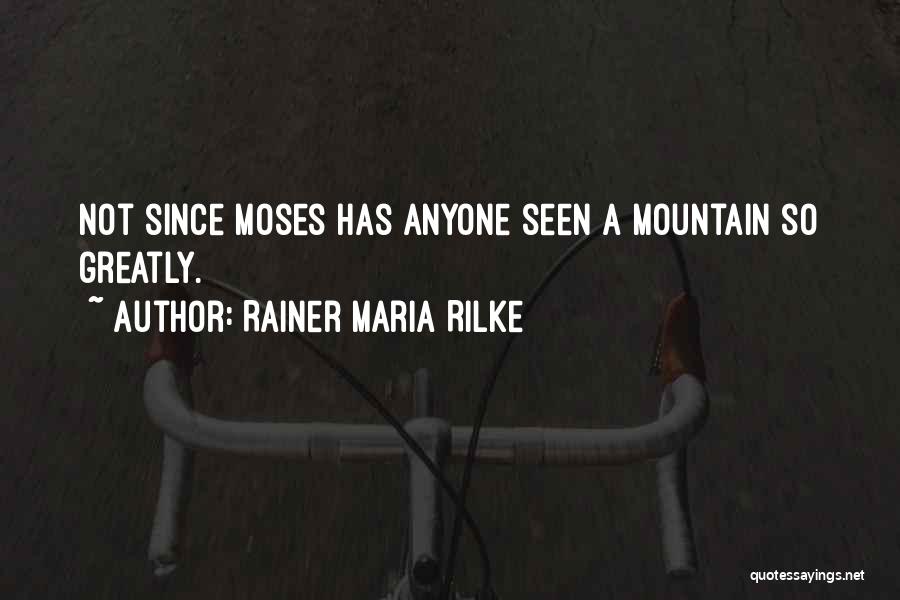 Maui Wowie Quotes By Rainer Maria Rilke