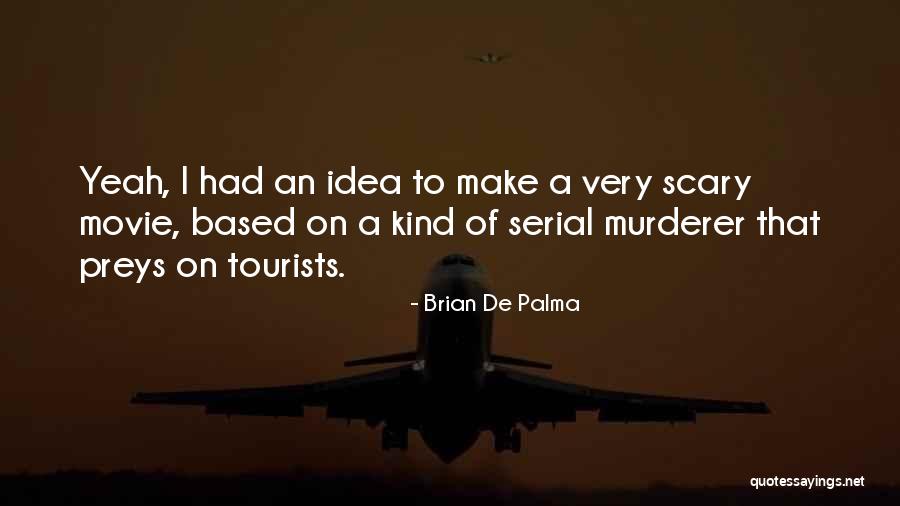 Maulana Maududi Quotes By Brian De Palma Maulana Maududi Quotes By Brian De Palma