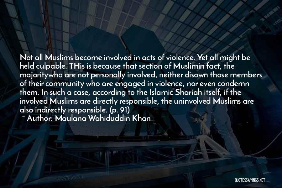 Maulana Wahiduddin Khan Quotes 1544943