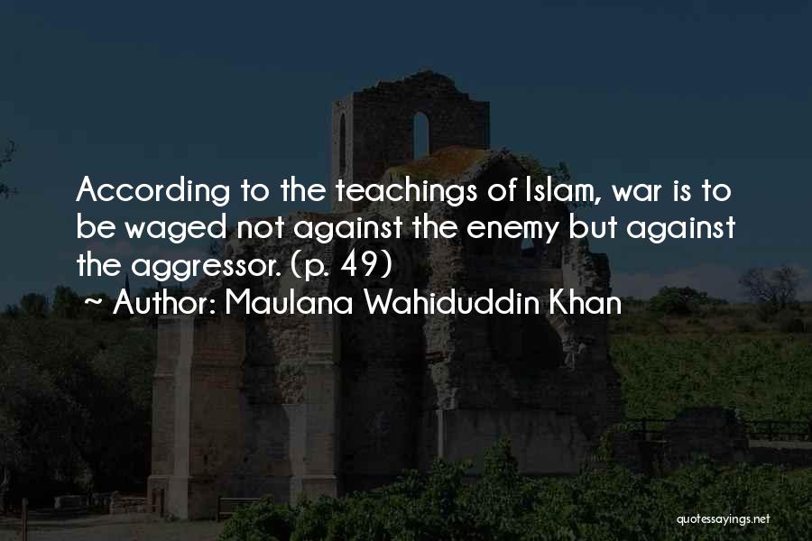 Maulana Wahiduddin Khan Quotes 1763411