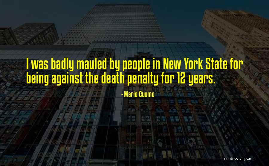 Mauled To Death Quotes By Mario Cuomo Mauled To Death Quotes By Mario Cuomo