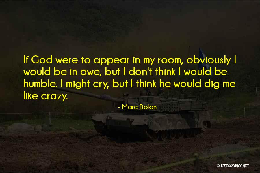 Maulers Quotes By Marc Bolan Maulers Quotes By Marc Bolan