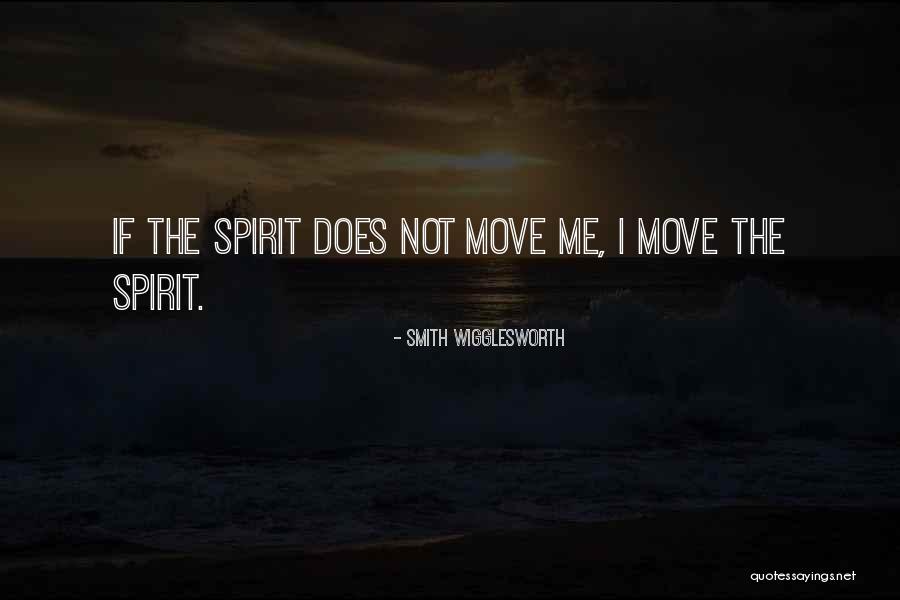 Maulinigan Quotes By Smith Wigglesworth Maulinigan Quotes By Smith Wigglesworth
