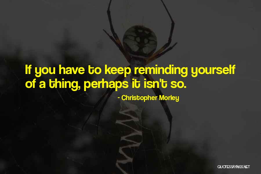 Maullidos Quotes By Christopher Morley Maullidos Quotes By Christopher Morley