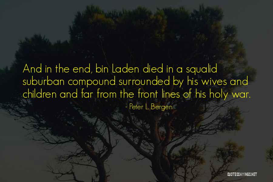 Mauna Kea Protest Quotes By Peter L. Bergen Mauna Kea Protest Quotes By Peter L. Bergen