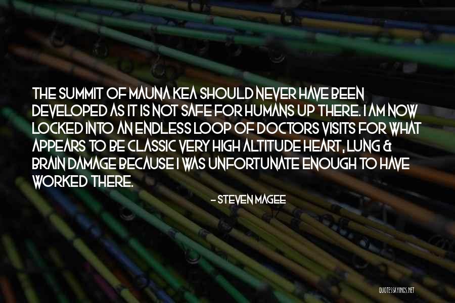 Mauna Kea Quotes By Steven Magee Mauna Kea Quotes By Steven Magee