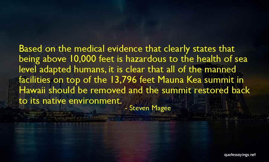 Mauna Kea Quotes By Steven Magee