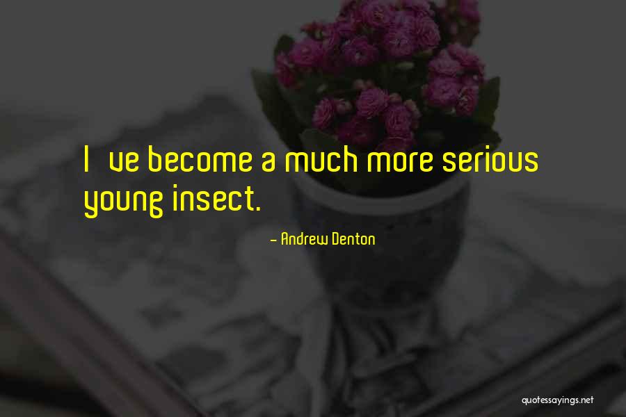 Maunderand Quotes By Andrew Denton Maunderand Quotes By Andrew Denton