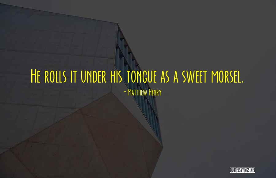 Maunders Of Launceston Quotes By Matthew Henry Maunders Of Launceston Quotes By Matthew Henry