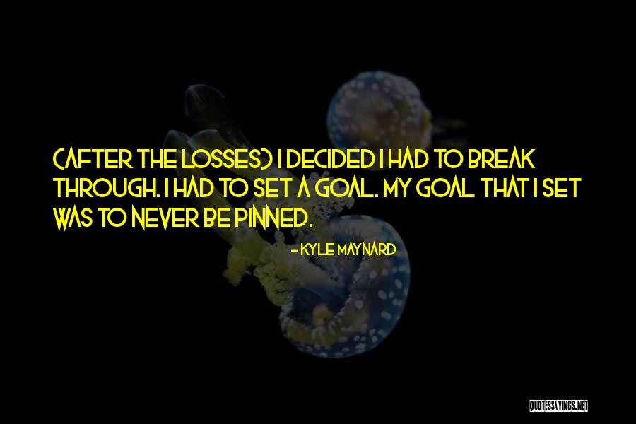 Maundy Quotes By Kyle Maynard Maundy Quotes By Kyle Maynard