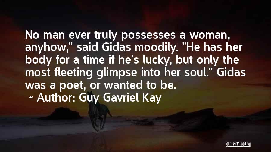 Mauney Quotes By Guy Gavriel Kay