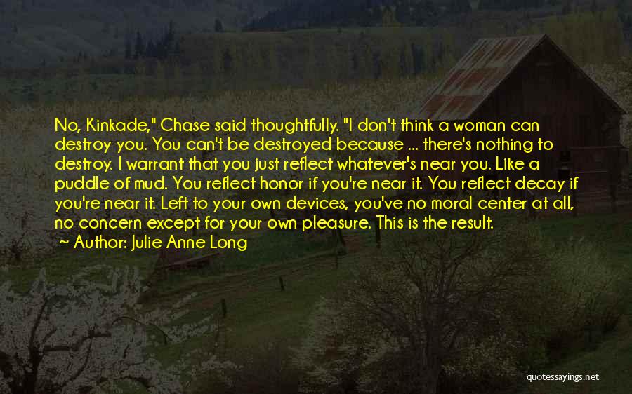 Mauney Quotes By Julie Anne Long