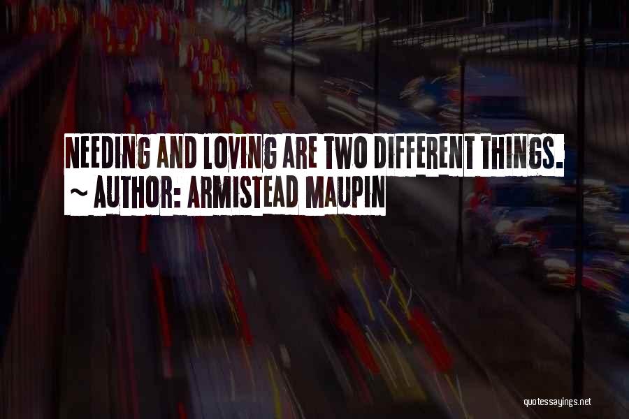 Maupin Quotes By Armistead Maupin