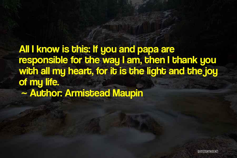 Maupin Quotes By Armistead Maupin