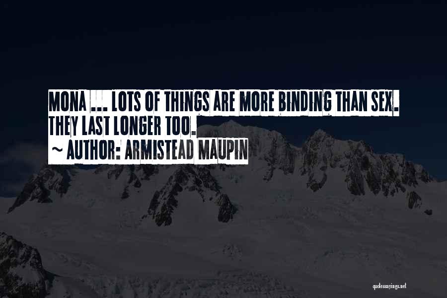 Maupin Quotes By Armistead Maupin