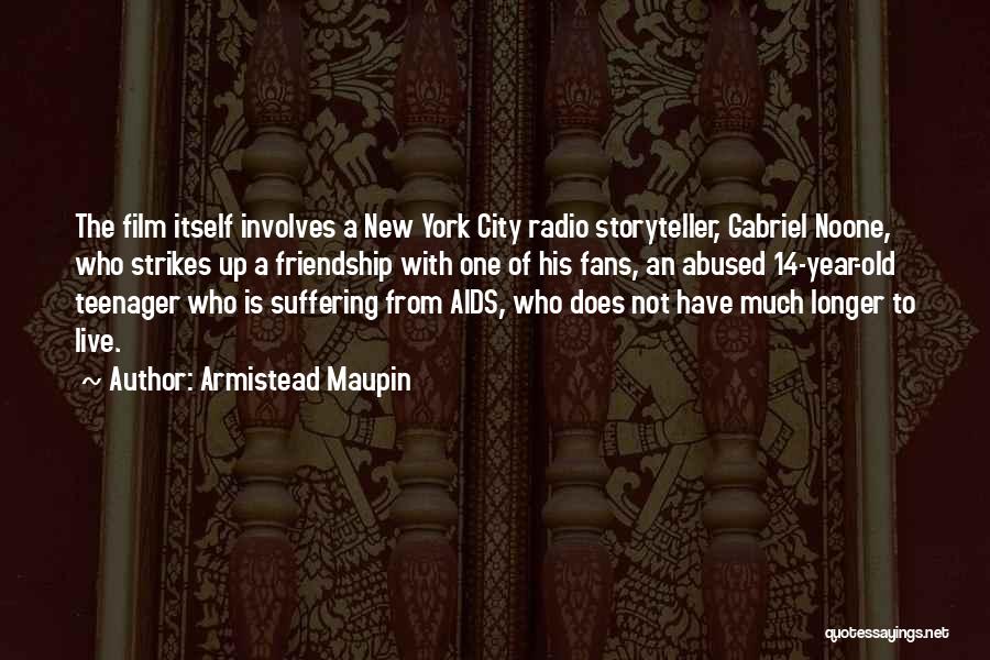 Maupin Quotes By Armistead Maupin