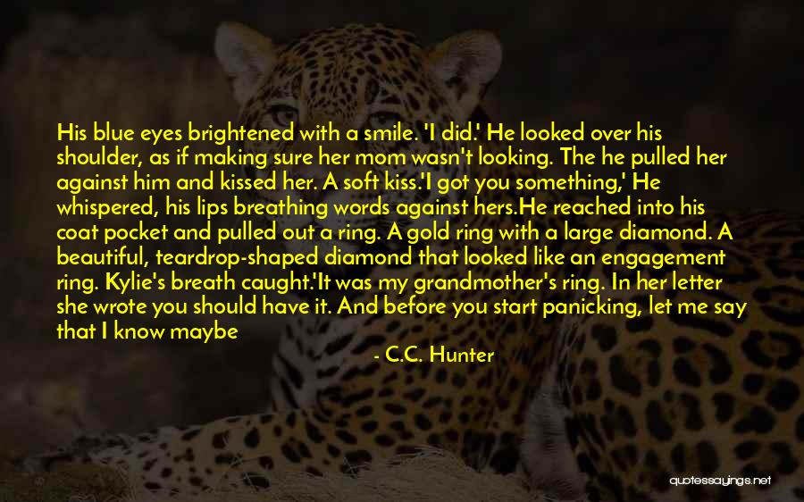 Maura Clarke Quotes By C.C. Hunter Maura Clarke Quotes By C.C. Hunter