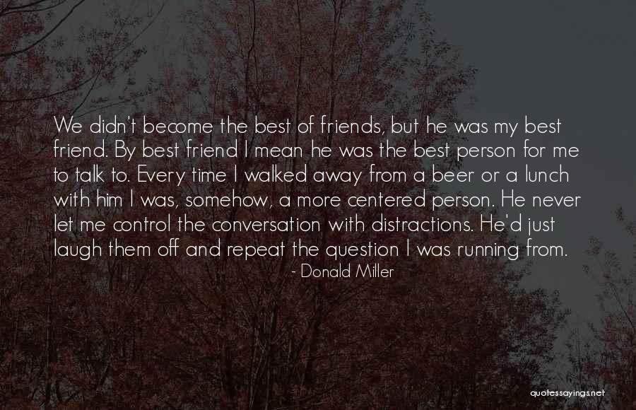 Maura Clarke Quotes By Donald Miller Maura Clarke Quotes By Donald Miller