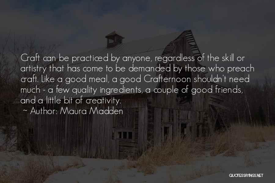 Maura Madden Quotes 1355379