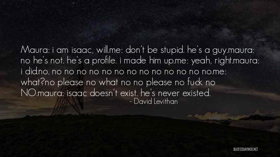 Maura Quotes By David Levithan Maura Quotes By David Levithan