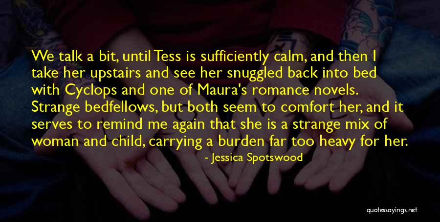 Maura Quotes By Jessica Spotswood Maura Quotes By Jessica Spotswood