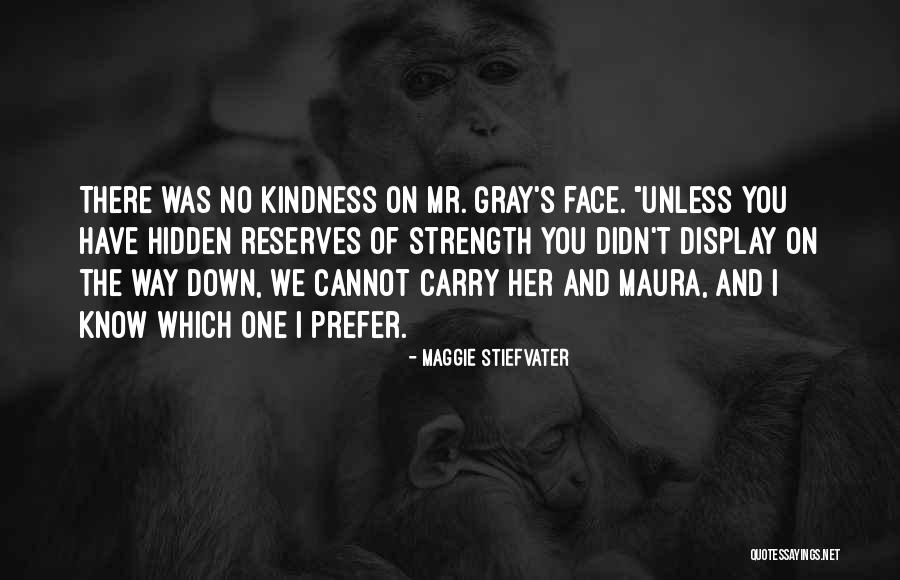 Maura Quotes By Maggie Stiefvater Maura Quotes By Maggie Stiefvater
