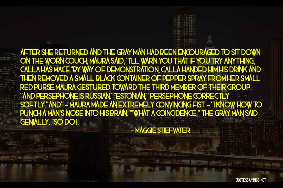Maura Quotes By Maggie Stiefvater Maura Quotes By Maggie Stiefvater
