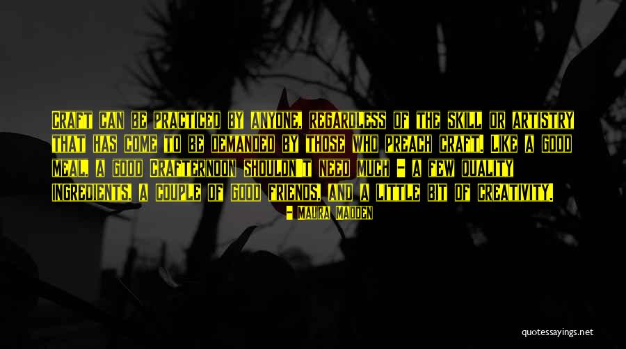 Maura Quotes By Maura Madden Maura Quotes By Maura Madden