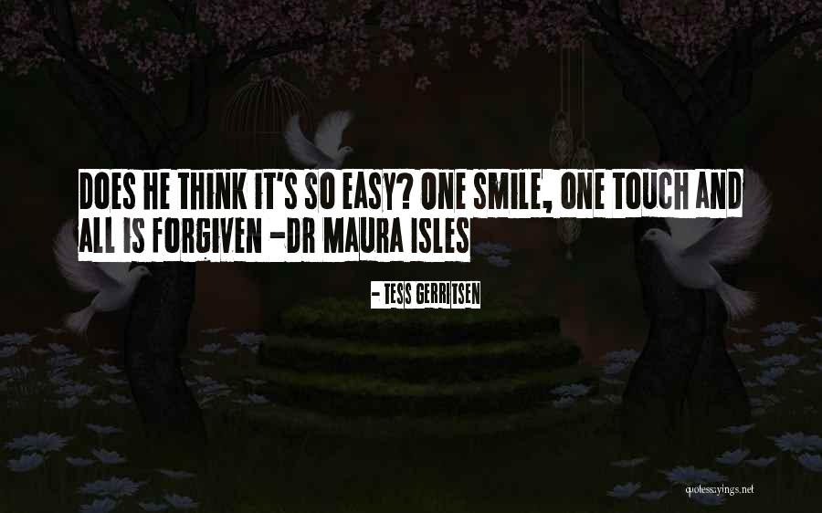 Maura Quotes By Tess Gerritsen Maura Quotes By Tess Gerritsen