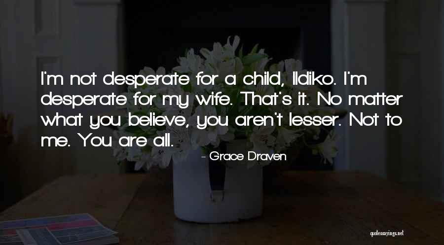Maurais Ford Quotes By Grace Draven Maurais Ford Quotes By Grace Draven