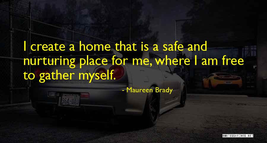 Maureen Brady Quotes 1715180