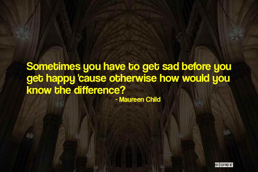 Maureen Child Quotes 508075