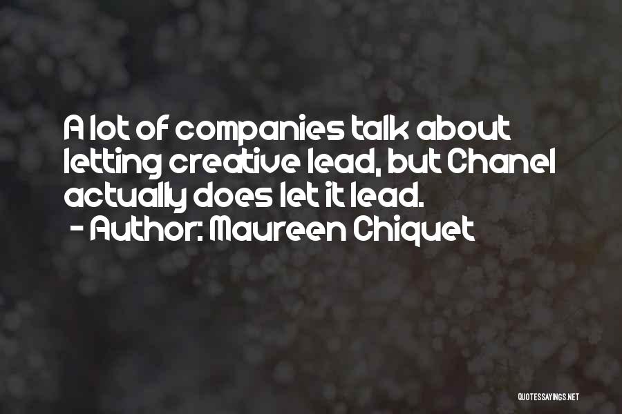 Maureen Chiquet Quotes 1065061