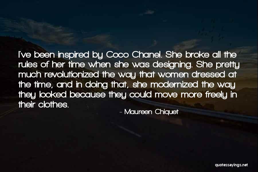 Maureen Chiquet Quotes 808571 Maureen Chiquet Quotes 808571