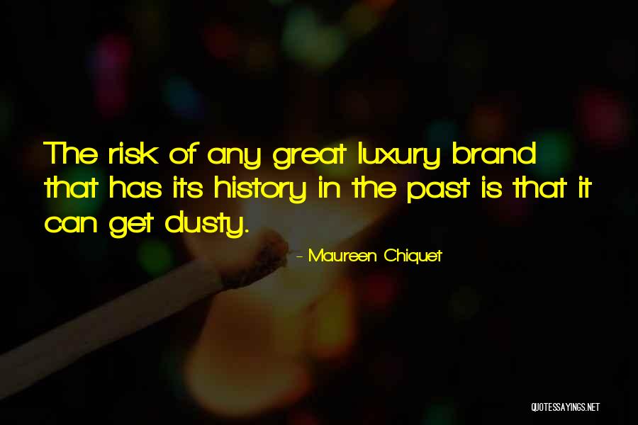 Maureen Chiquet Quotes 911668 Maureen Chiquet Quotes 911668