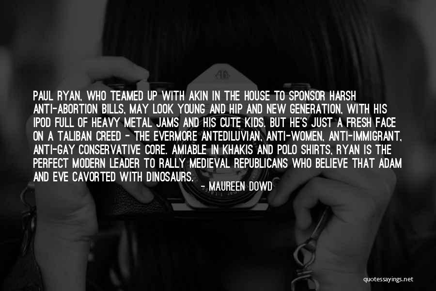 Maureen Dowd Quotes 1524590 Maureen Dowd Quotes 1524590