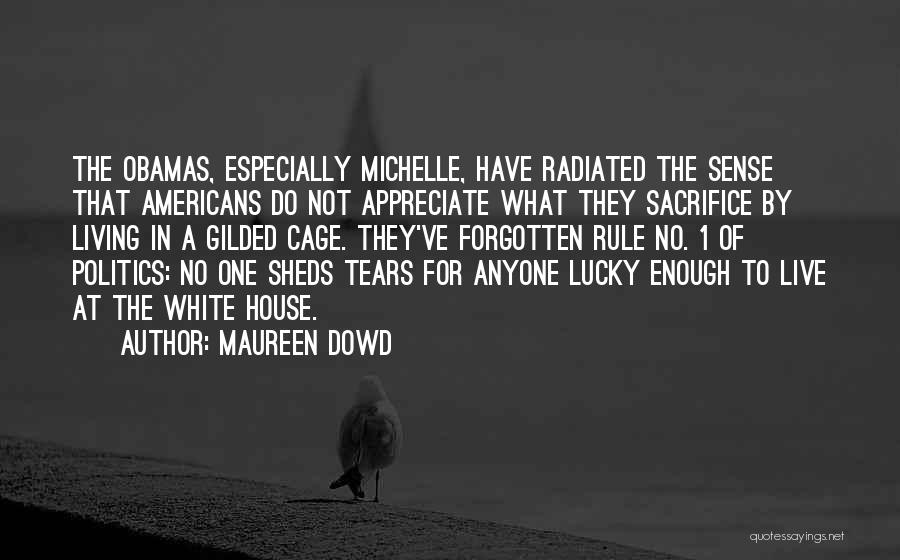Maureen Dowd Quotes 791734