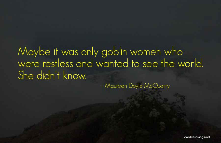 Maureen Doyle McQuerry Quotes 2013834