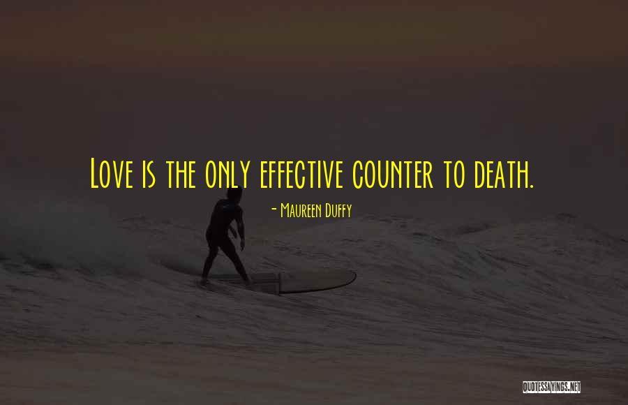 Maureen Duffy Quotes 396094 Maureen Duffy Quotes 396094