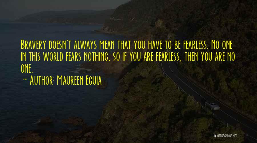 Maureen Eguia Quotes 620680