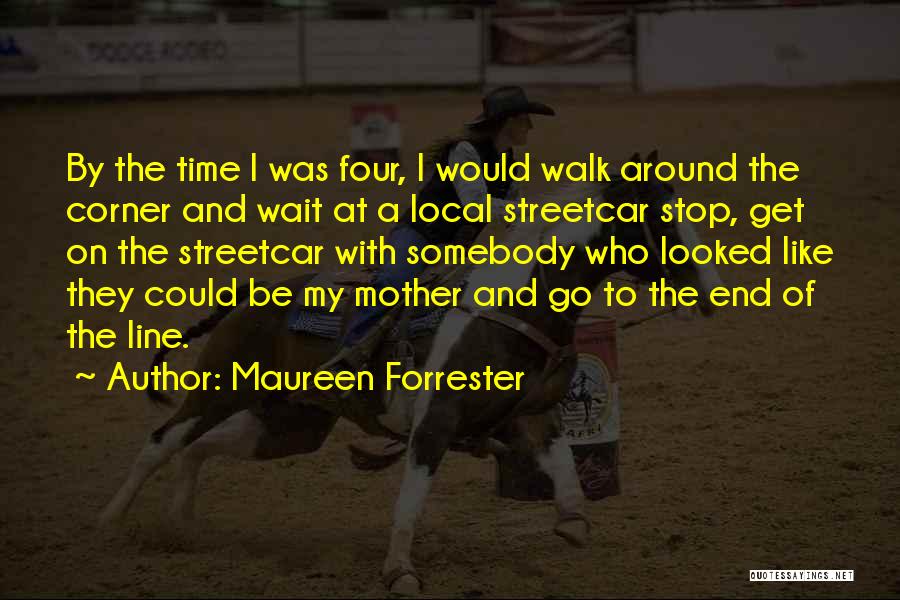 Maureen Forrester Quotes 294937