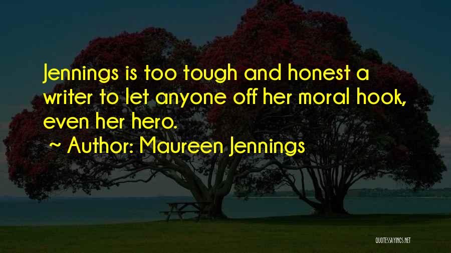 Maureen Jennings Quotes 1666029