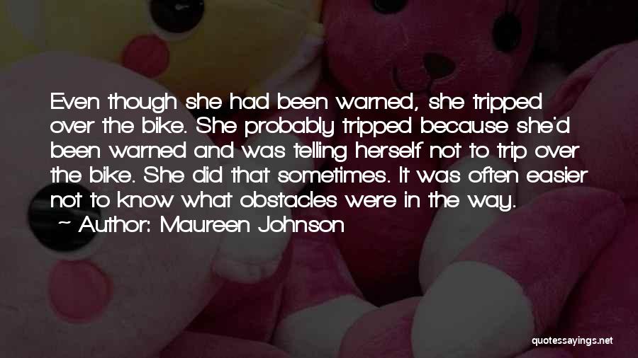 Maureen Johnson Quotes 1172993