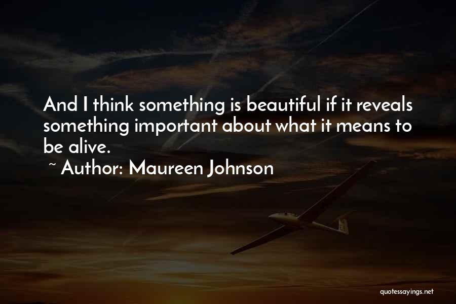 Maureen Johnson Quotes 1561671